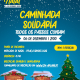 Cartaz Mercado De Natal Caminhada Solidária Todos Os Passos Contam 2024