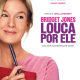 Bridget Jones Louca Por Ele